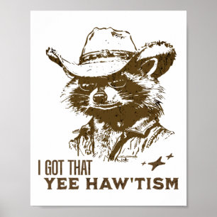 Póster Autism Awareness Cowboy Raccoon Tengo Que Yee Haw