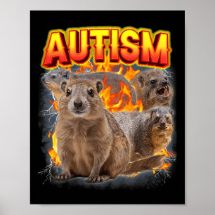 Póster Autism Rock Hyrax Inapropiado Divertido Extraño Es