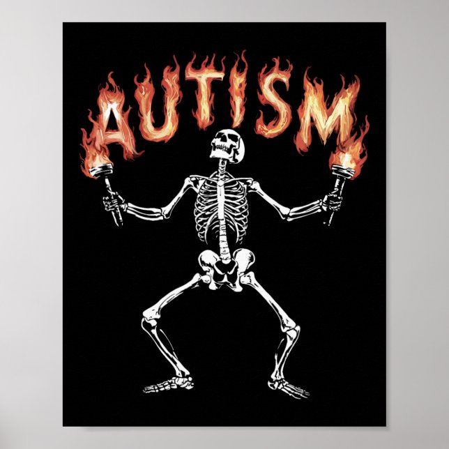 Póster Autism Skeleton Meme Funny Fire Skeleton Flaming T (Frente)