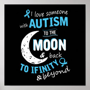Póster Autismo - Amo a alguien con autismo a la luna