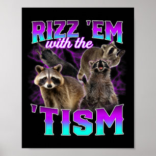 Póster Autismo Gracioso Rizz Em Con La Racoon Del Meme De