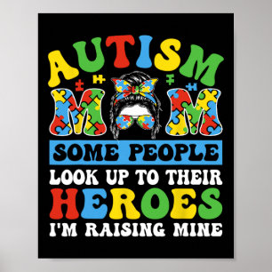 Póster Autismo Mamá Algunas Personas Ven Como Héroes Esto