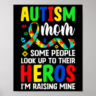 Póster Autismo Mamá Algunas Personas Ven Como Héroes Esto