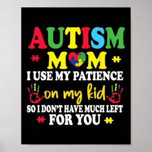 Póster Autismo Mamá Uso Mi Paciencia En Mi Guerra Contra 