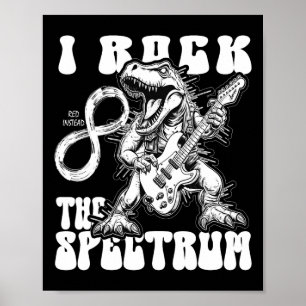 Póster Autismo Trex Autismo Infinito I Rock The Spectrum 