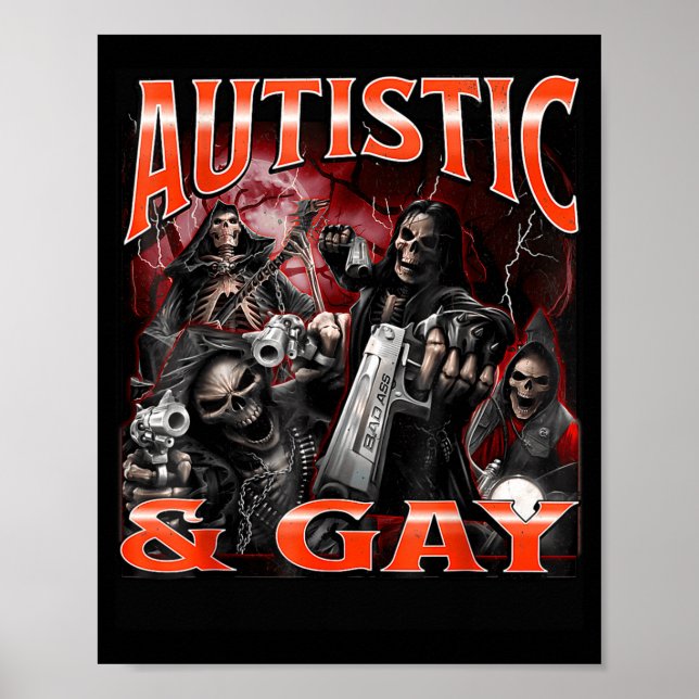 Póster Autistic And Gay Funny Hard Skeleton Meme Bootleg  (Frente)