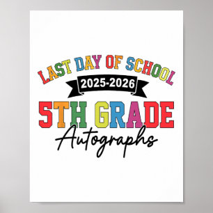 Póster Autógrafo del último día de escuela 5º grado G 202