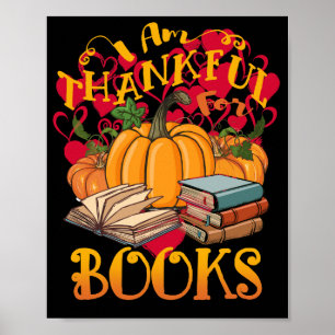 Póster Autumn Pumpkin Im Thankful For Books Thanksgiving
