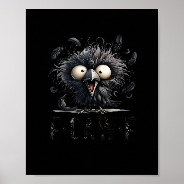 Póster Ave divertida F-Caw-F de moda única (Frente)