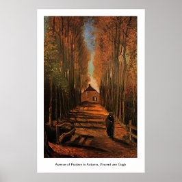 Póster Avenida de Poplars en otoño, Vincent van Gogh. Im