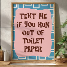 Avísame por mensaje si te quedas sin papel higiéni