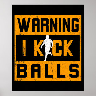 Póster Aviso de Kickball I Kick Balls