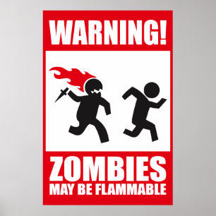 Póster Aviso: Los zombies son inflamables