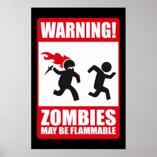 Póster Aviso: Los zombies son inflamables