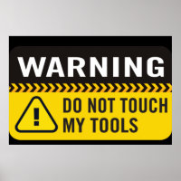 Aviso No Toque Mi Poster de herramientas