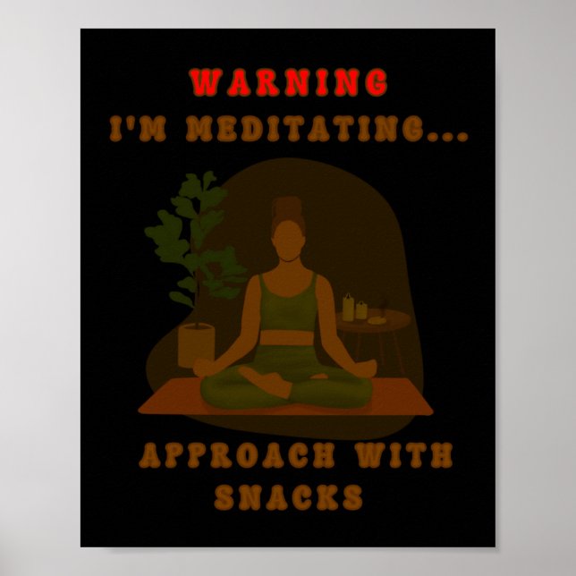 Póster Aviso que estoy meditando... Aproximación Con Aper (Frente)