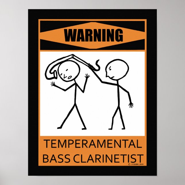 Póster Aviso Temperamental Bass Clarinetist (Frente)