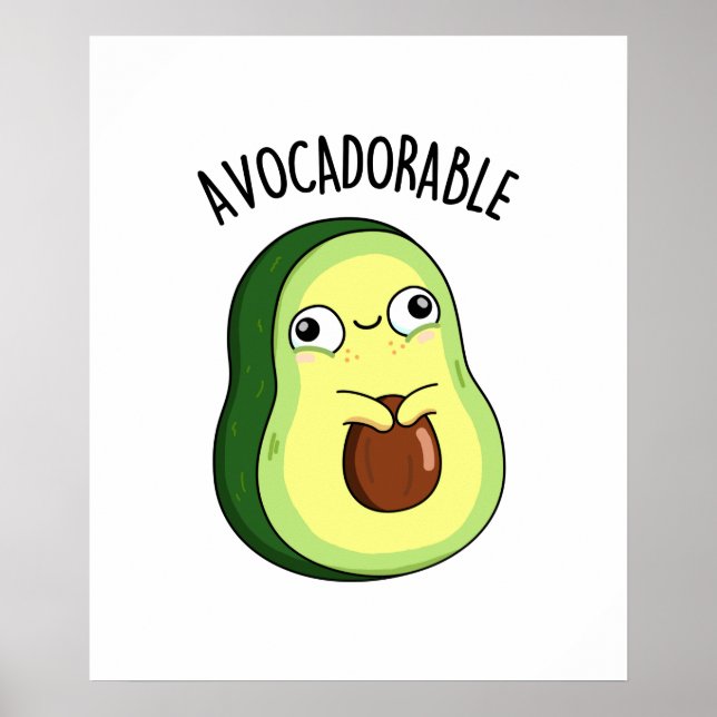 Póster Avoc adorable Funny Aguacate Pun (Frente)