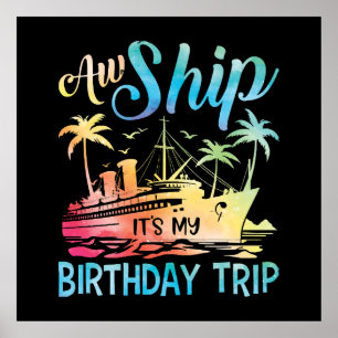 Póster Aw Ship es mi viaje de cumpleaños