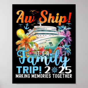 Póster Aw Ship Fun Family Trip 2025 Summer Matching Famil