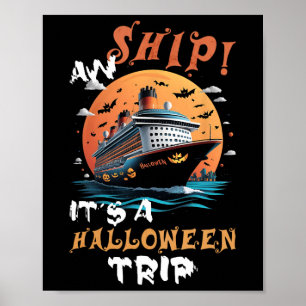 Póster Aw Ship Halloween Trip Family Cruise Funny Hallowe