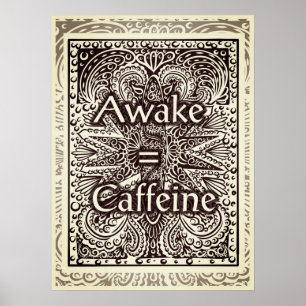 Póster Awake=Caffeine - Cita de declaración positiva