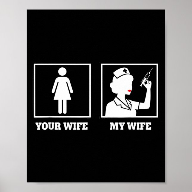 Póster Awareness Nurse Design, Your Wife My Wife  (Frente)