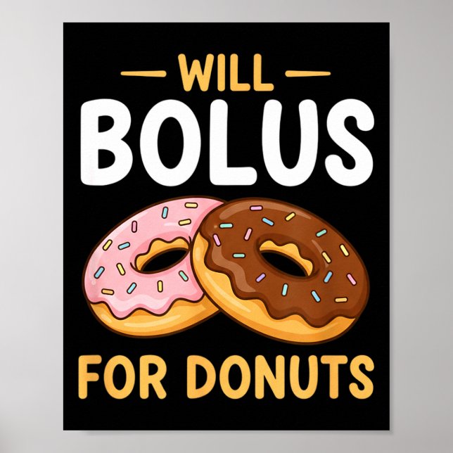 Póster Awareness Will Bolus For Donuts, Diabetes (t1d) Bo (Frente)