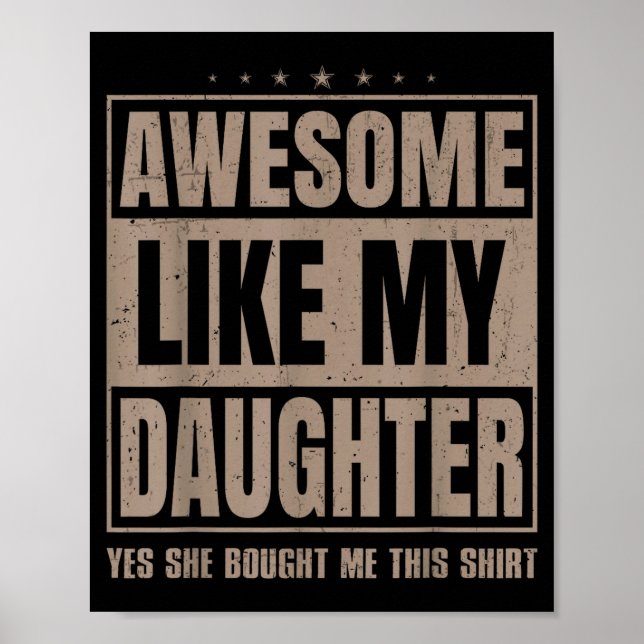 Póster Awesome Like My Daughter Fathers Day Yes She Bough (Frente)