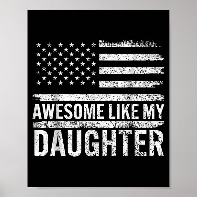 Póster Awesome Like My Daughter Men Funny Fathers Day Dad (Frente)