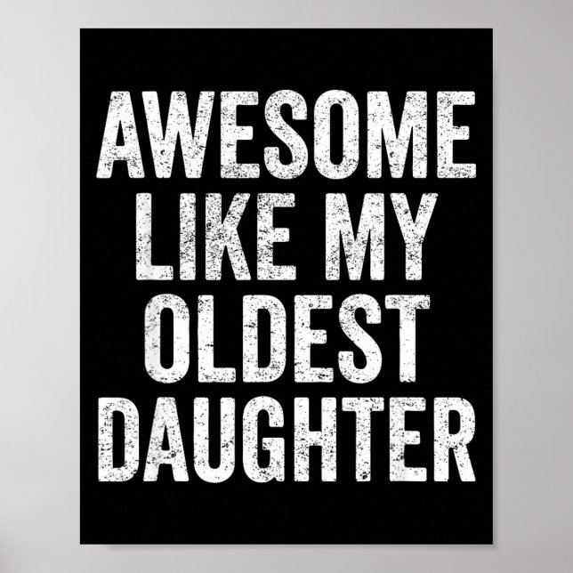 Póster Awesome Like My Oldest Daughter Mother's Day Fathe (Frente)