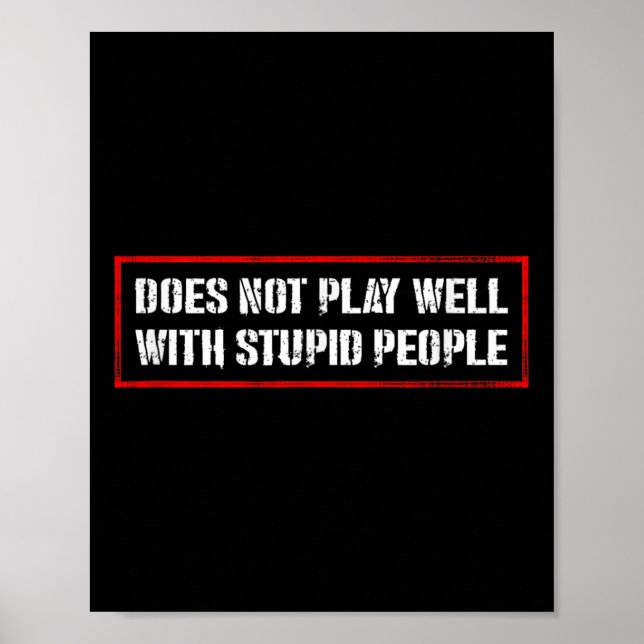 Póster Awesome Quotes Tees And Does Not Play Well With St (Frente)