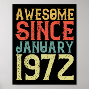 Póster Awesome Since January 1972 Vintage Retro Birthday