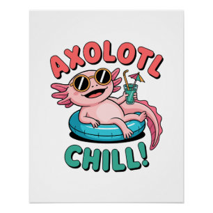 Póster ¡Axolotl Chill! – Axolotl de Verano Genial 