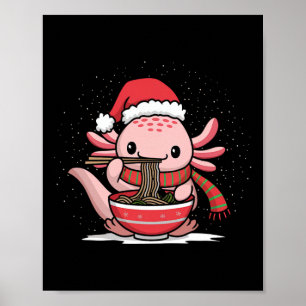 Póster Axolotl Comer a Navidades de Ramen Pajama Animal J