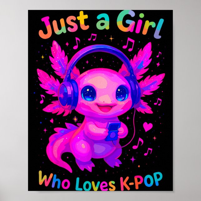 Póster Axolotl Just A Girl Who Loves K-p  (Frente)