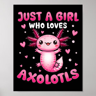 Póster Axolotl Para Chicas Sólo Un Chica Que Ama A Axolot