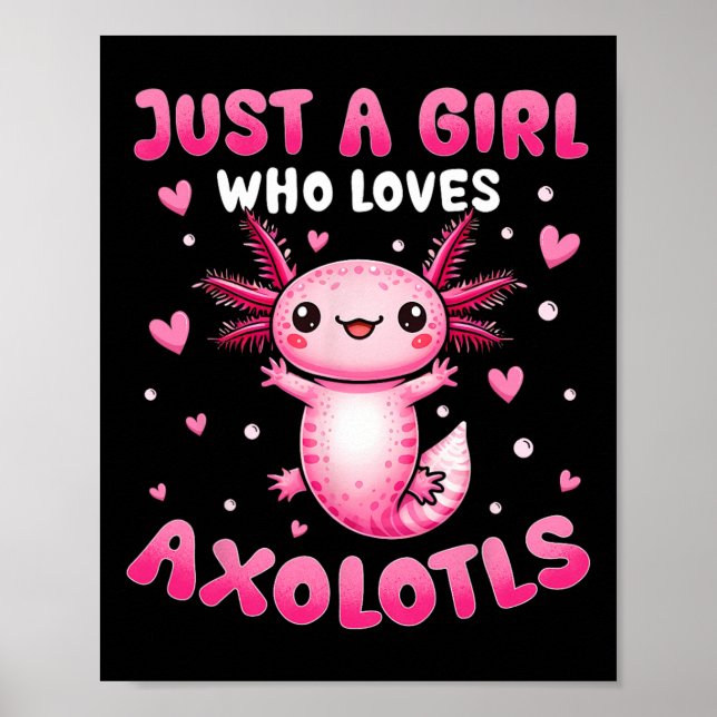 Póster Axolotl Para Chicas Sólo Un Chica Que Ama A Axolot (Frente)