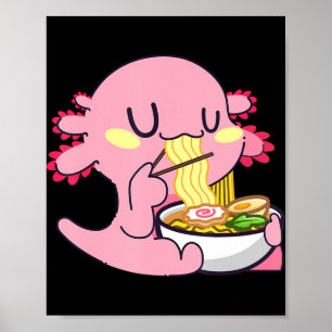 Póster Axolotl Ramen Anime Kawaii Ama a los Chicas de fid