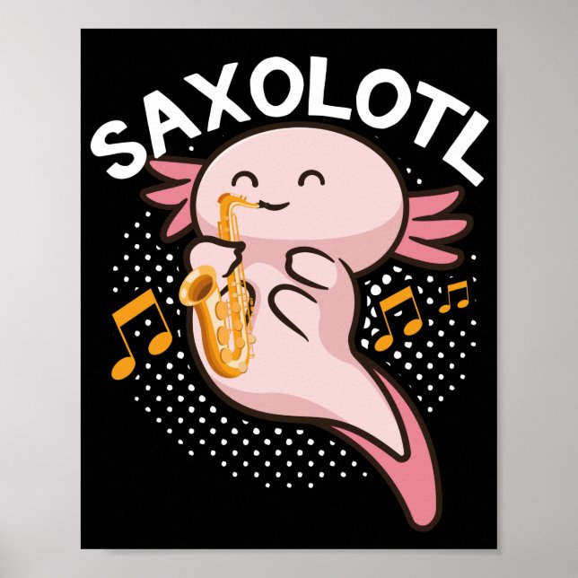 Póster Axolotl Saxofón Saxolotl Kawaii (Frente)