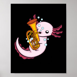 Póster Axolotl Tuba Jugador Cute Axlotl Música Niños Tuba