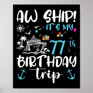 Póster ¡Ay barco! Es mi crucero de cumpleaños número 77 7