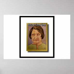 Póster Ayn Rand (Quién es John Galt)