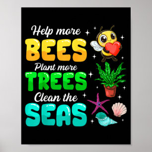Póster Ayuda a Más Abejas a Plantar Más Árboles Limpiar L