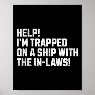 Póster ¡Ayuda! ¡Estoy atrapado en un barco con los suegro