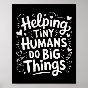 Póster Ayudar a los humanos pequeños a hacer cosas grande