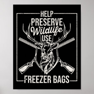 Póster Ayudar a Preservar el uso de vida silvestre Freeze