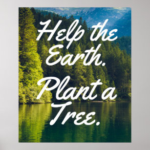 Póster Ayuden a la Tierra. Plantar Un Árbol.   Poster Gua