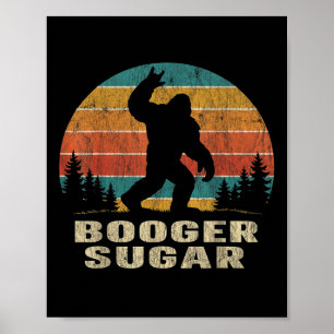 Póster Azúcar de moco Sasquatch Meme divertido