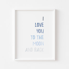 Póster Azul te amo a la luna y a la huella